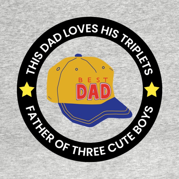 this dad loves his triplets by Pop on Elegance